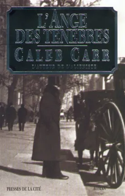 L'ange des ténèbres | Caleb Carr