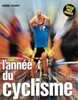 L'année du cyclisme 1988 | Pierre Chany