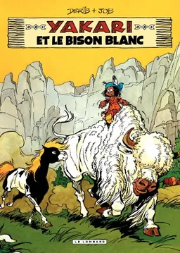 Yakari. Vol. 2. Yakari et le bison blanc | Job, Derib