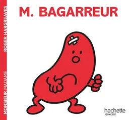 Monsieur Bagarreur | Roger Hargreaves, Evelyne Lallemand