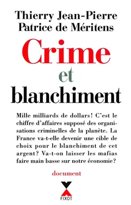 Crime et blanchiment | Thierry Jean-Pierre, Patrice de Méritens