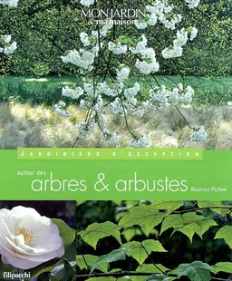 Autour des arbres et arbustes | Béatrice Pichon-Clarisse