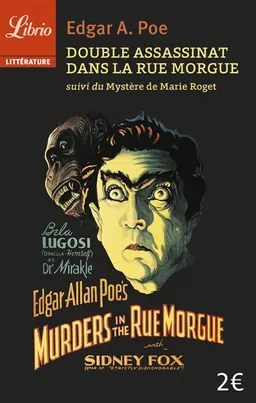 Double assassinat dans la rue Morgue. Le mystère de Marie Roget | Edgar Allan Poe