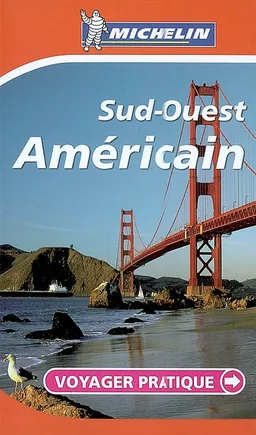 Sud-Ouest américain | Manufacture française des pneumatiques Michelin