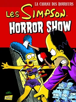 Les Simpson : la cabane des horreurs. Vol. 8. Horreur show | Peter Kuper, Gail Simone, Douglas R. TenNapel, Jill Thompson, Matt Groening, Nathan Kane