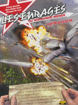 Les enragés du Normandie-Niemen. Vol. 4. Baptême du feu sur Yak | Patrice Buendia, Marc-Olivier Cayre, Giuseppe De Luca, Ketty Formaggio