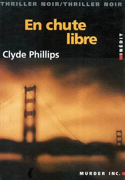 En chute libre | Clyde Phillips