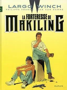Largo Winch. Vol. 7. La forteresse de Makiling | Jean Van Hamme, Philippe Francq, Marie-Paule Alluard, Philippe Francq