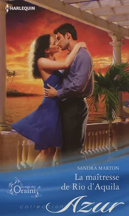 La maîtresse de Rio d'Aquila | Sandra Marton