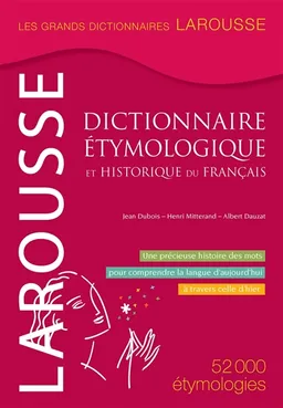 Grand dictionnaire étymologique & historique du français | Jean Dubois, Henri Mitterand, Albert Dauzat