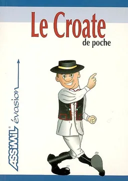 Le croate de poche | Dragoslav Jovanovic, Dora Glembay, Catherine de Monteclain, Jean-Louis Goussé