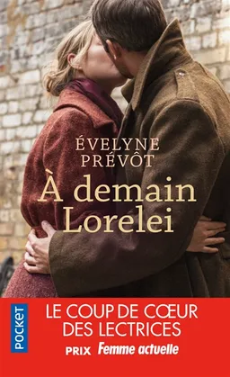 A demain Lorelei | Evelyne Prévôt