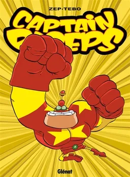 Captain Biceps. Vol. 5. L'intrépide | Zep, Tébo