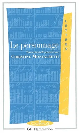 Le personnage | Christine Montalbetti, Christine Montalbetti