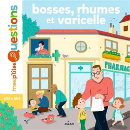 Bobos et maladies | Christine Naumann-Villemin, Stéphanie Ronzon