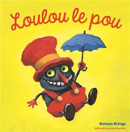 Loulou le pou | Antoon Krings