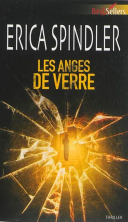 Les anges de verre | Erica Spindler