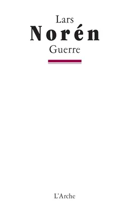 Guerre | Lars Norén