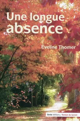 Une longue absence | Eveline Thomer