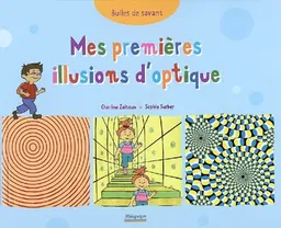 Mes premières illusions d'optique | Charline Zeitoun, Sophie Surber