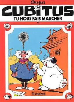 Cubitus. Vol. 12. Cubitus, tu nous fais marcher | Dupa