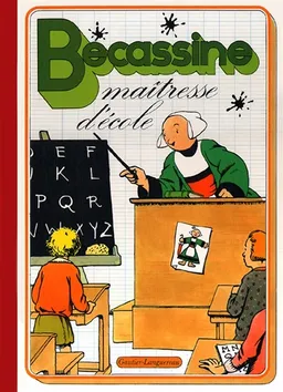 Bécassine. Vol. 22. Bécassine maîtresse d'école | Caumery, Joseph Porphyre Pinchon