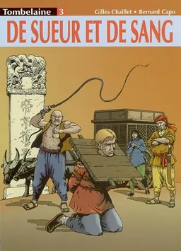 Tombelaine. Vol. 3. De sueur et de sang | Gilles Chaillet, Bernard Capo