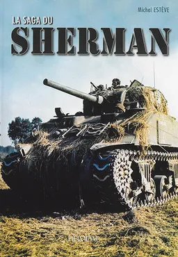 La saga du Sherman | Michel Estève