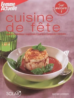 Cuisine de fête | Martine Lizambard, Nicolas Leser