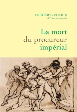 La mort du procureur impérial : Latouche et l'affaire Fualdès, 1817-1818 | Frédéric Vitoux