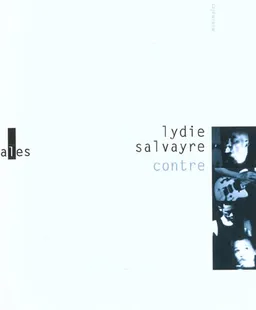 Contre | Lydie Salvayre