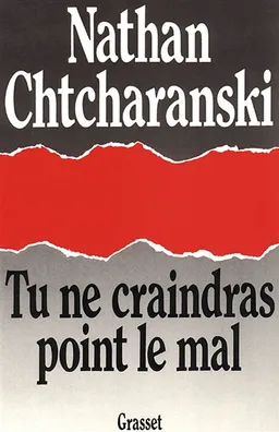 Tu ne craindras point le mal | Nathan Chtcharanski