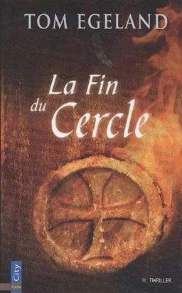 La fin du cercle | Tom Egeland