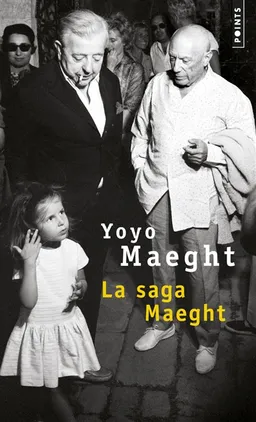 La saga Maeght | Yoyo Maeght, Pauline Guéna