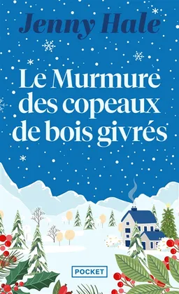 Le murmure des copeaux de bois givrés | Jenny Hale