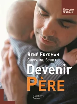 Devenir père | René Frydman