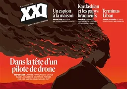 XXI, n° 49. Dans la tête d'un pilote de drone | 