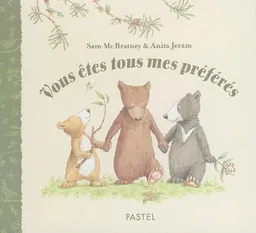 Vous êtes tous mes préférés | Sam McBratney, Anita Jeram