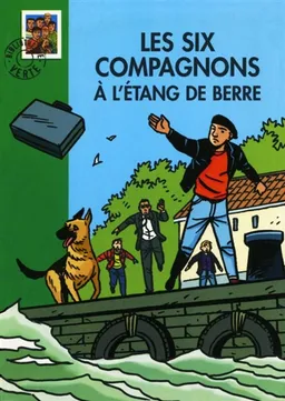 Les six compagnons à l'étang de Berre | Paul-Jacques Bonzon
