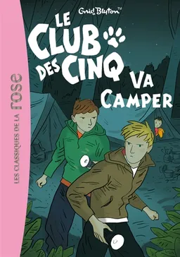 Le club des cinq va camper | Enid Blyton, Frédéric Rébéna