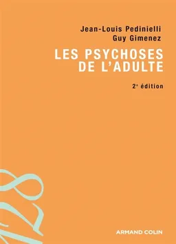 Les psychoses de l'adulte | Jean-Louis Pedinielli, Guy Gimenez