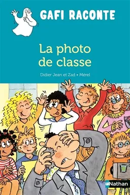 La photo de classe | Didier Jean, Zad, Mérel