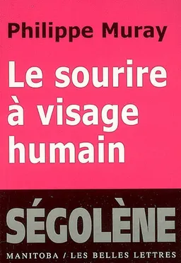 Le sourire à visage humain. Citoyen citoyenneté. Encore, plus de plus | Philippe Muray