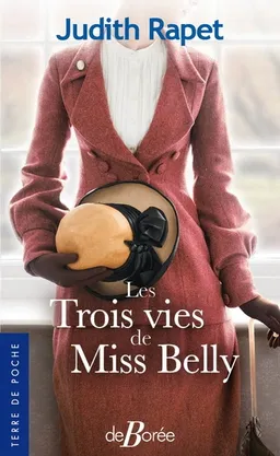 Les trois vies de miss Belly | Judith Rapet