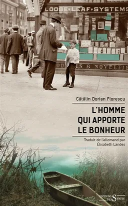 L'homme qui apporte le bonheur | Catalin Dorian Florescu