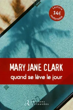 Quand se lève le jour | Mary Jane Clark