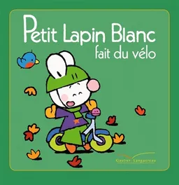 Petit Lapin blanc fait du vélo | Marie-France Floury, Fabienne Boisnard