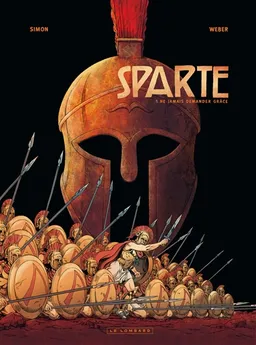 Sparte. Vol. 1. Ne jamais demander grâce | Patrick Weber, Christophe Simon