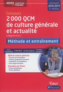 2.000 QCM de culture générale et actualité : catégories B et C : méthode et entraînement, concours 2018-2019 | Mélanie Hoffert, Lionel Lavergne