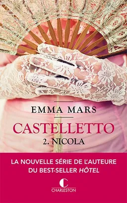 Castelletto. Vol. 2. Nicola | Emma Mars